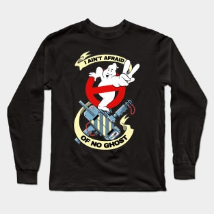 Ain't afraid Long Sleeve T-Shirt